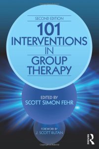 101 Interventions in Group Therapy